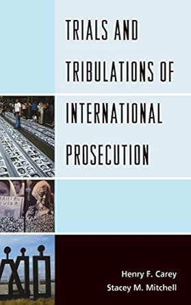 Trials and Tribulations of International Prosecution book cover