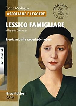 Ascoltare e leggere: Lessico famigliare