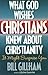 What God Wishes Christians Knew About Christianity