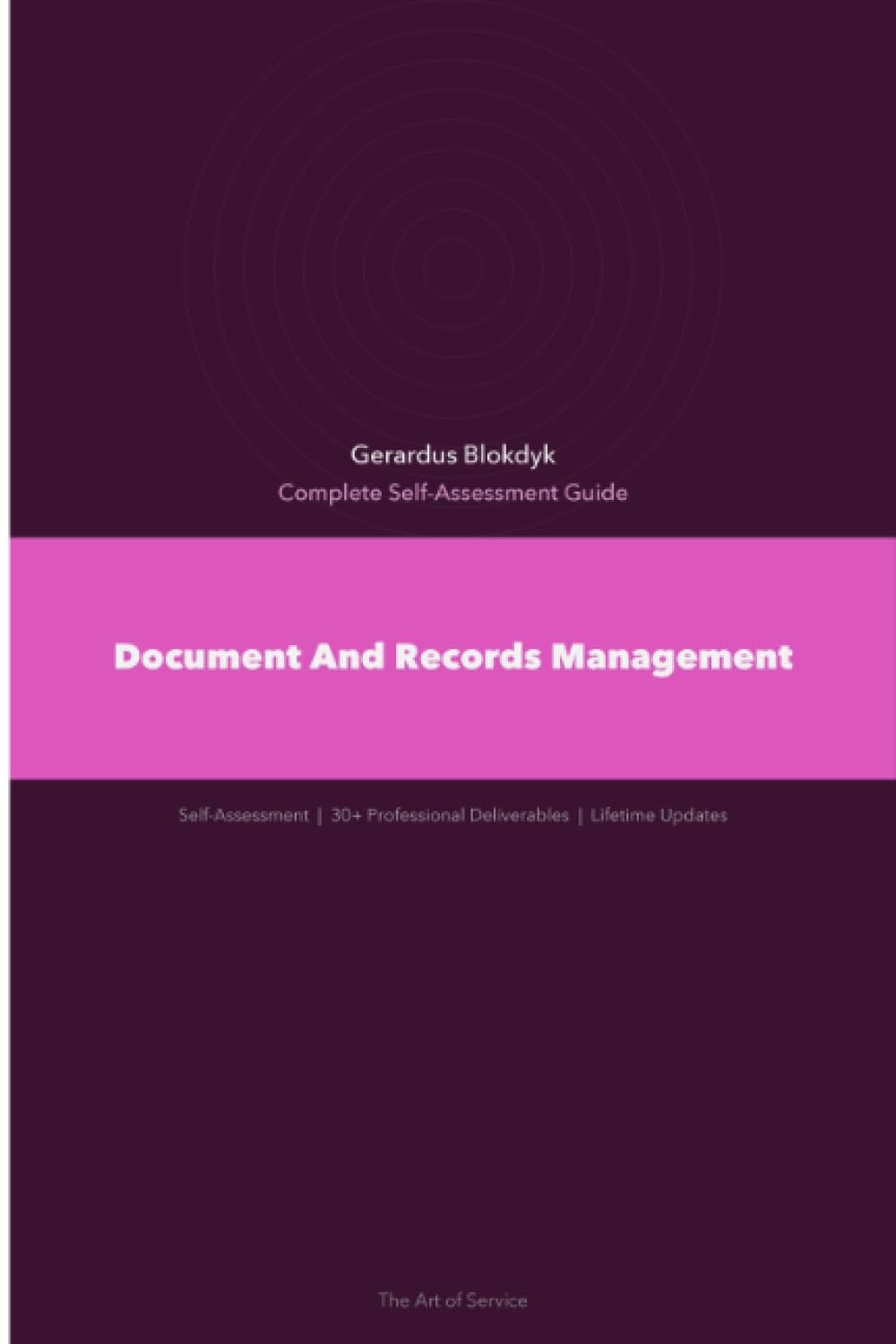 Document And Records Management A Complete Guide