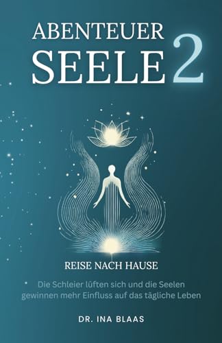Abenteuer Seele 2: Reise nach Hause
