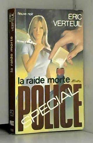 La Raide morte