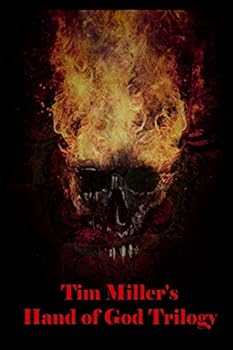 Paperback Tim Miller's Hand of God Trilogy Book