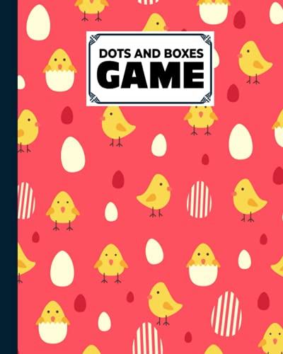 Dots And Boxes Game: Chicken And Eggs Cover Dots And Boxes Game, A Classic Strategy Game - Large and Small Playing Squares, 120 Pages, size 8 x 10 by Florian Benz