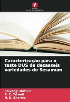 Paperback Caracterização para o teste DUS de dezasseis variedades de Sesamum [Portuguese] Book