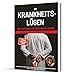 Produktbild Die Krankheitslügen - Was man macht, um nicht krank zu werden.: Medizinische Lügen entlarvt - eine praktische Anleitung mit natürlichen Heilmethoden ... inklusive Nährstoff- und Heilpflanzen von A-Z