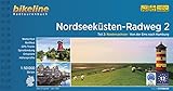 Nordseeküsten-Radweg. 1:75000 / Nordseeküsten-Radweg 2: Niedersachsen - Von der Ems nach Hamburg, 1:50.000, 564 km, wetterfest/reißfest, GPS-Tracks Download, LiveUpdate (Bikeline Radtourenbücher)