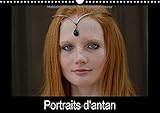  Portraits d\'antan (Calendrier mural 2017 DIN A3 horizontal): La France revit son passé, avec ses fêtes médiévales où chacun se déguise à sa façon (Calendrier mensuel, 14 Pages )
