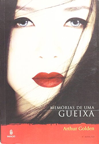 Memórias de uma Gueixa [Portuguese] 8531206057 Book Cover