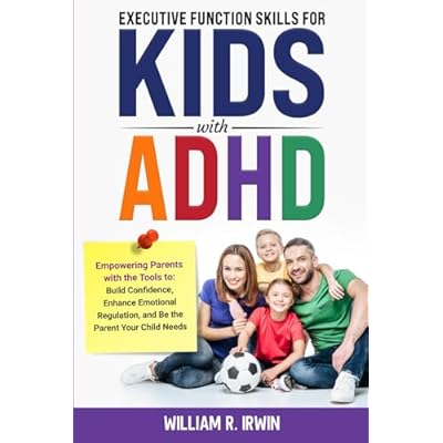 EXECUTIVE FUNCTION SKILLS for KIDS with ADHD