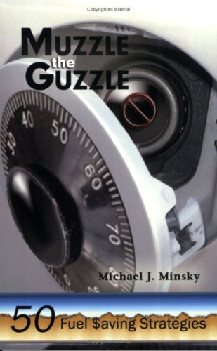 Muzzle the Guzzle -50 Fuel Saving Strategies