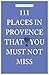 111 Places in Provence That You Must Not Miss