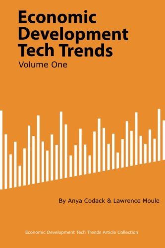 Economic Development Tech Trends Volume One