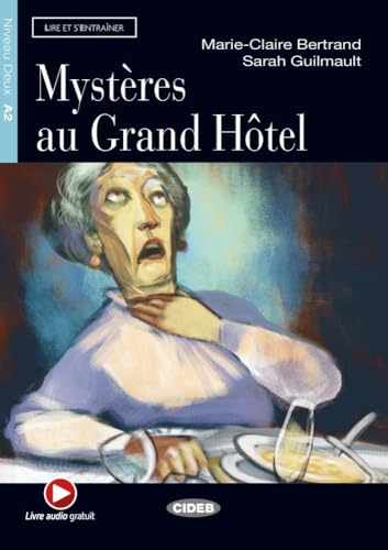  Mystères au Grand Hôtel. Buch + Audio-CD: Französische Lektüre für das 2., 3. und 4. Lernjahr