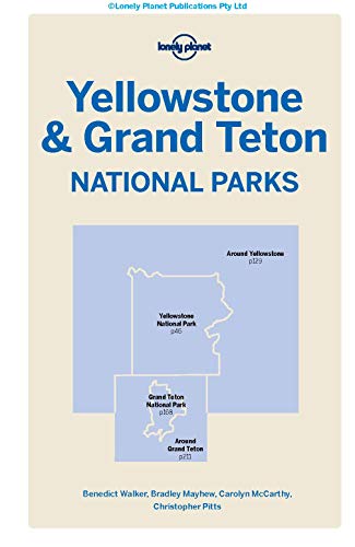 Lonely Planet Yellowstone & Grand Teton National Parks