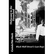 Holocaust in the Homeland: Black Wall Street's Last Days