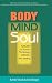 Body, Mind and Soul: Kabbalah on Human Physiology, Disease and Healing