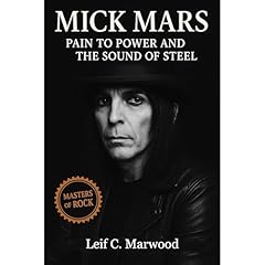 Mick Mars Audiolibro Por Leif C. Marwood arte de portada