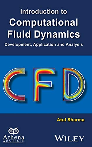 Introduction to Computational Fluid Dynamics: Development, Application and Analysis (Ane/Athena Books) view 2