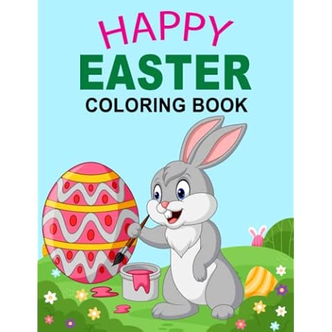 Happy Easter Coloring Book: Easter Coloring Book for Kids and Toddlers | Easter Coloring Book | Easter Coloring Book for Kids Ages 4-8 Cover