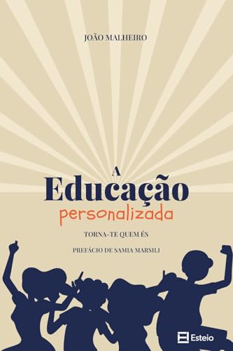 Educação personalizada: Torna-te quem és