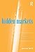 Hidden Markets: The New Education Privatization (Critical Social Thought)