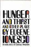 Hunger and Thirst, and Other Plays / گشنگی و تشنگی 0394173163 Book Cover