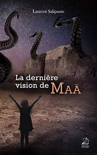 Télécharger La dernière vision de Maä Livre eBook France