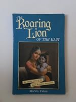 The Roaring Lion of the East: An Inside View of the Hare Krishna Movement 0932581250 Book Cover