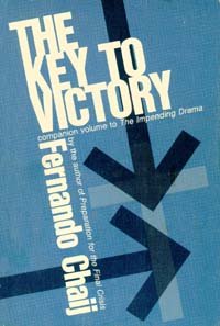 The key to victory: Companion volume to the impending drama