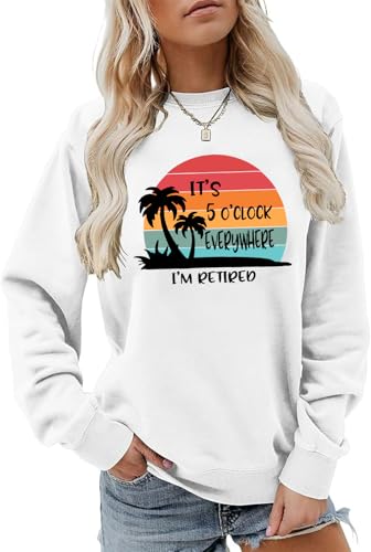 It's 5 O'clock Everywhere I'm Retired Hoodie It's 5 O'clock Everywhere I'm Retired Sweatshirt Unisex Pullover Hoodie