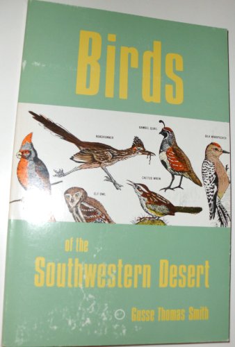 Birds of the Southwestern Desert Birds of the Southwestern Desert
