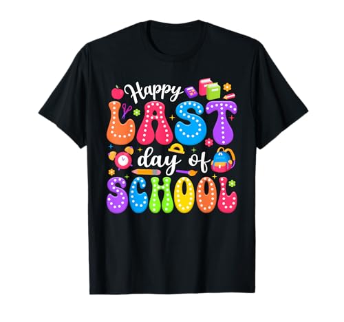 Happy Last Day of School Teacher Class of 2026 Graduation T-Shirt