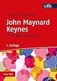 John Maynard Keynes: Die größten Ökonomen (Kluge Köpfe)