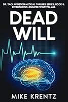 Dead Will (Dr. Zack Winston) 1621812332 Book Cover