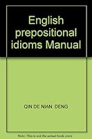 English prepositional idioms Manual 7560032990 Book Cover