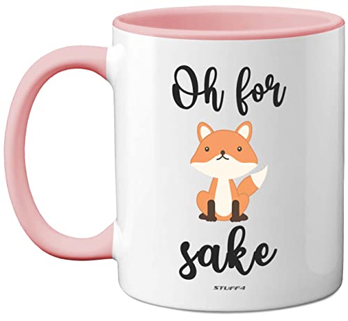 Stuff4 Oh for Fox Sake Mug 11oz Ceramic Dishwasher Safe Premium Pink Handle Mugs Fox Gifts