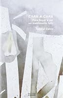 Cara a cara. Para ser un matrimonio feliz 8430110860 Book Cover