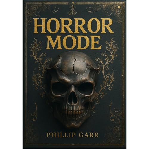 HORROR MODE Audiolibro Por Phillip Garr arte de portada