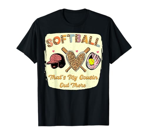 Softball That's My Cousin Out there Leopard love Mothers Day T-Shirt