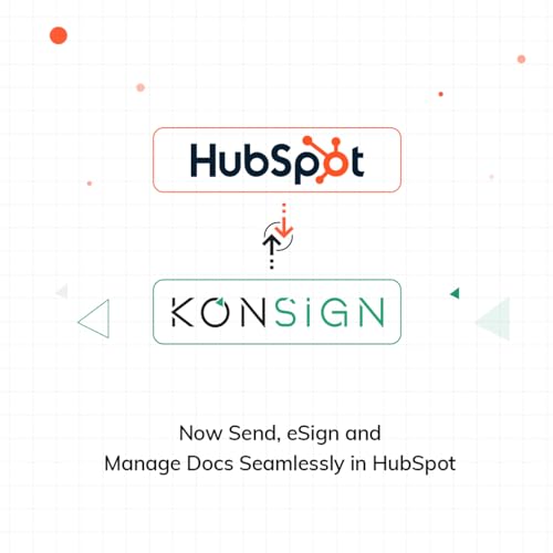 HubSpot Integration with KONSIGN: Streamlining Business Processes for Accelerated Deal Closure Podcast Por  arte de portada