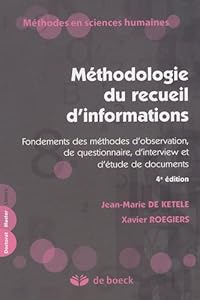 Méthodologie du recueil d'informations : Fondements des méthodes d'observation, de questionnaire, d'interview et d'étude de documents