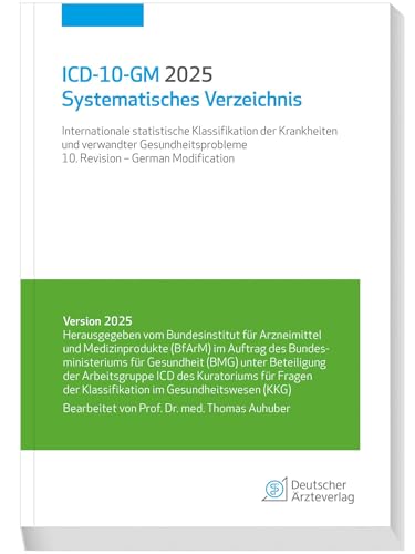 ICD-10-GM 2025 Systematisches Verzeichnis: Internationale statistische Klassifikation der Krankheiten und verwandter Gesundheitsprobleme, 10. Revision - German Modification