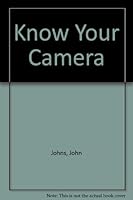 Know your camera 0207958114 Book Cover