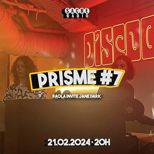 Prisme #7 - Paola invite Jane Dark / Techno & Electro mix