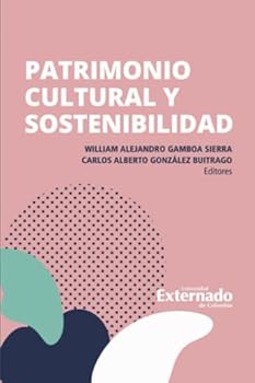 Patrimonio cultural y sostenibilidad (Spanish Edition)
