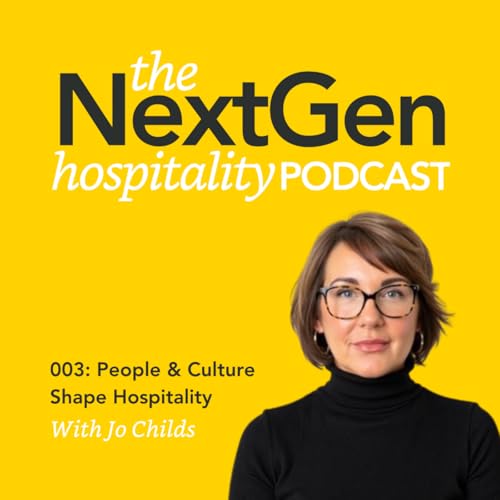 003: People & Culture Shape Hospitality with Jo Childs Titelbild