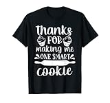 Thanks For Making Me One Smart Cookie Design Co.