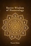 Secret Wisdom of Numerology (English Edition)