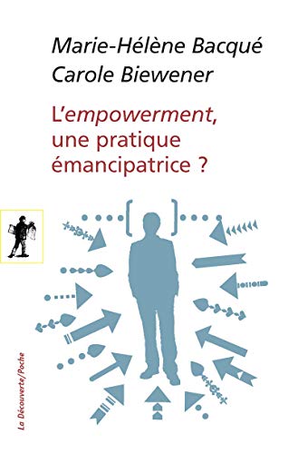 L'empowerment, une pratique émancipatrice ? PDF Ebook En Ligne